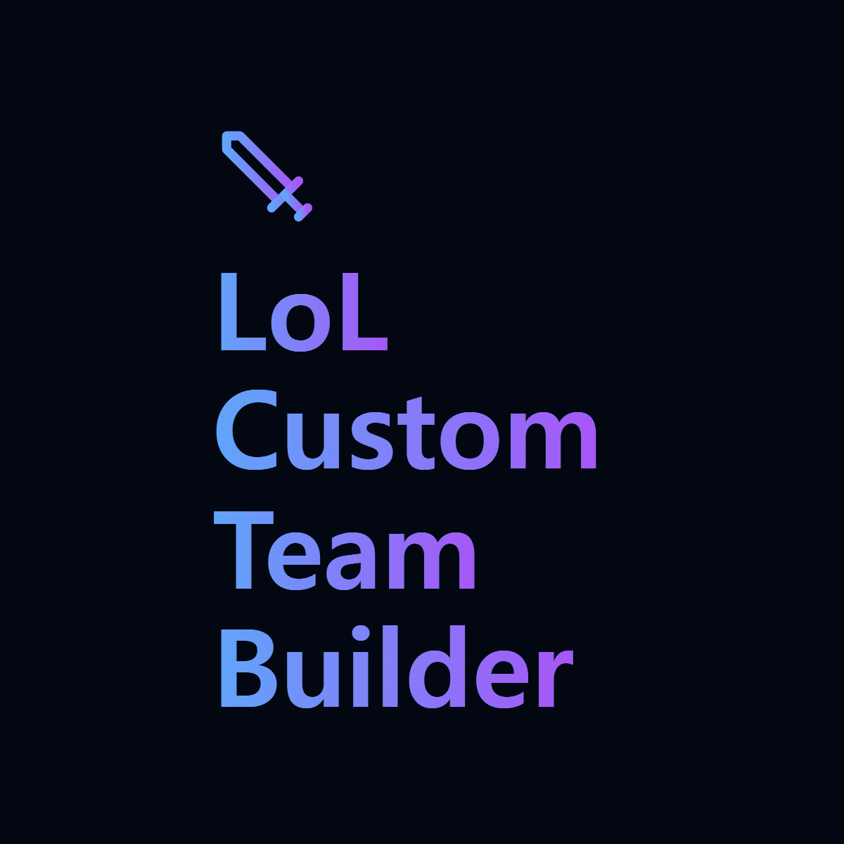 LOL Custom Team Builder 프로젝트